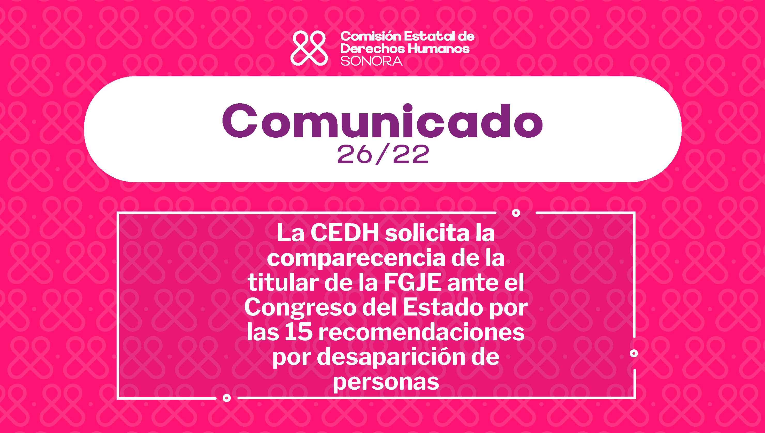 La CEDH solicita la comparecencia de la titular de la FGJE ante el Congreso del Estado por las 15 recomendaciones por desaparición de personas